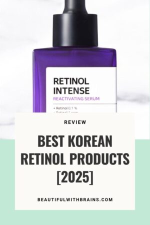 What Are The Best Korean Retinol Products? [2025] – Beautiful With Brains