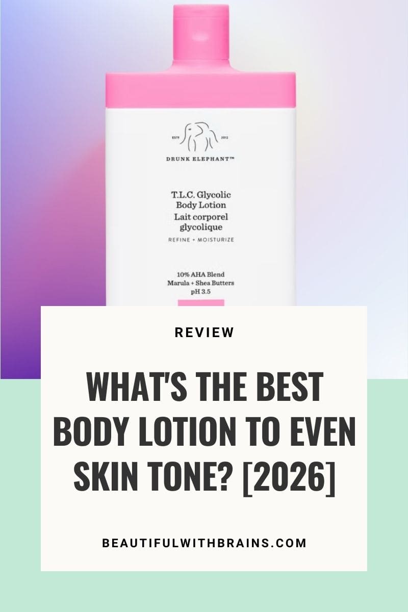Best Body Lotion To Even Skin Tone