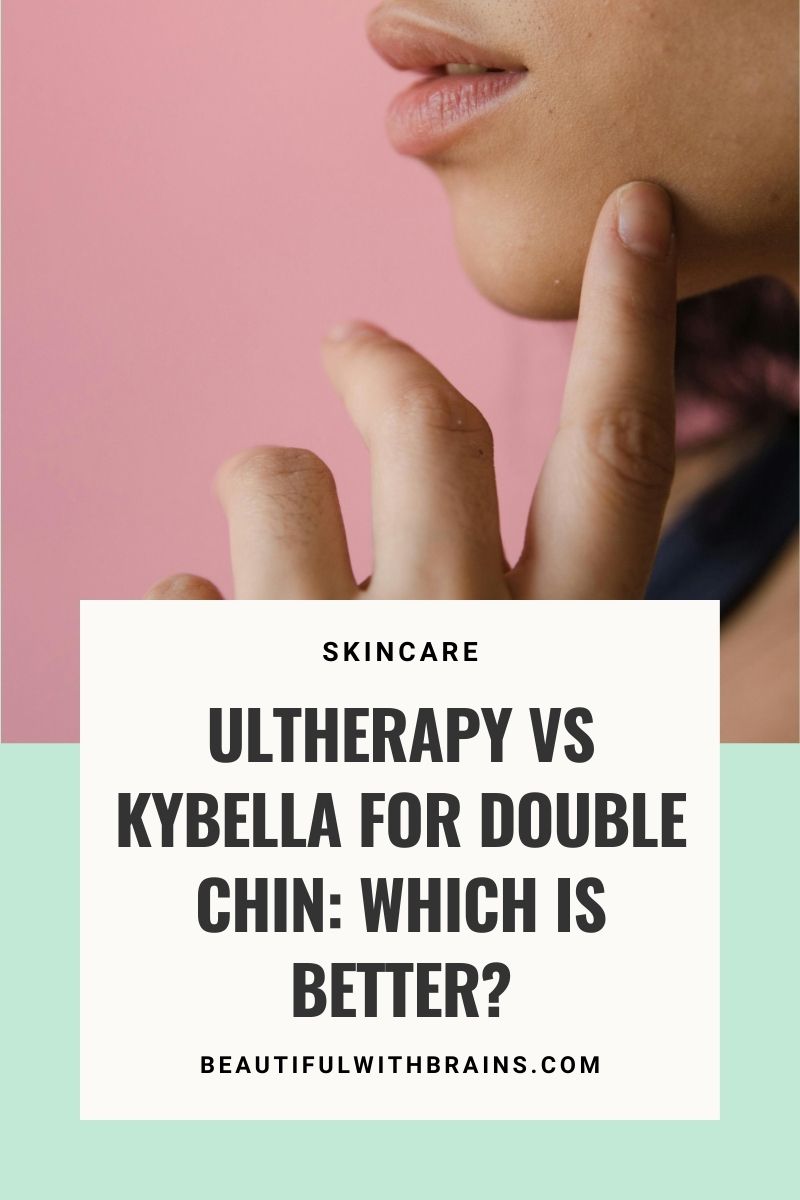 Ultherapy VS Kybella