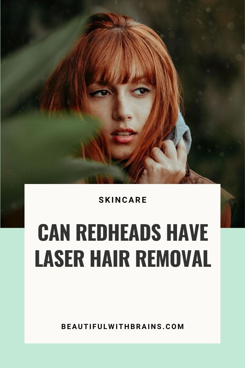 can redheads have laser hair removal
