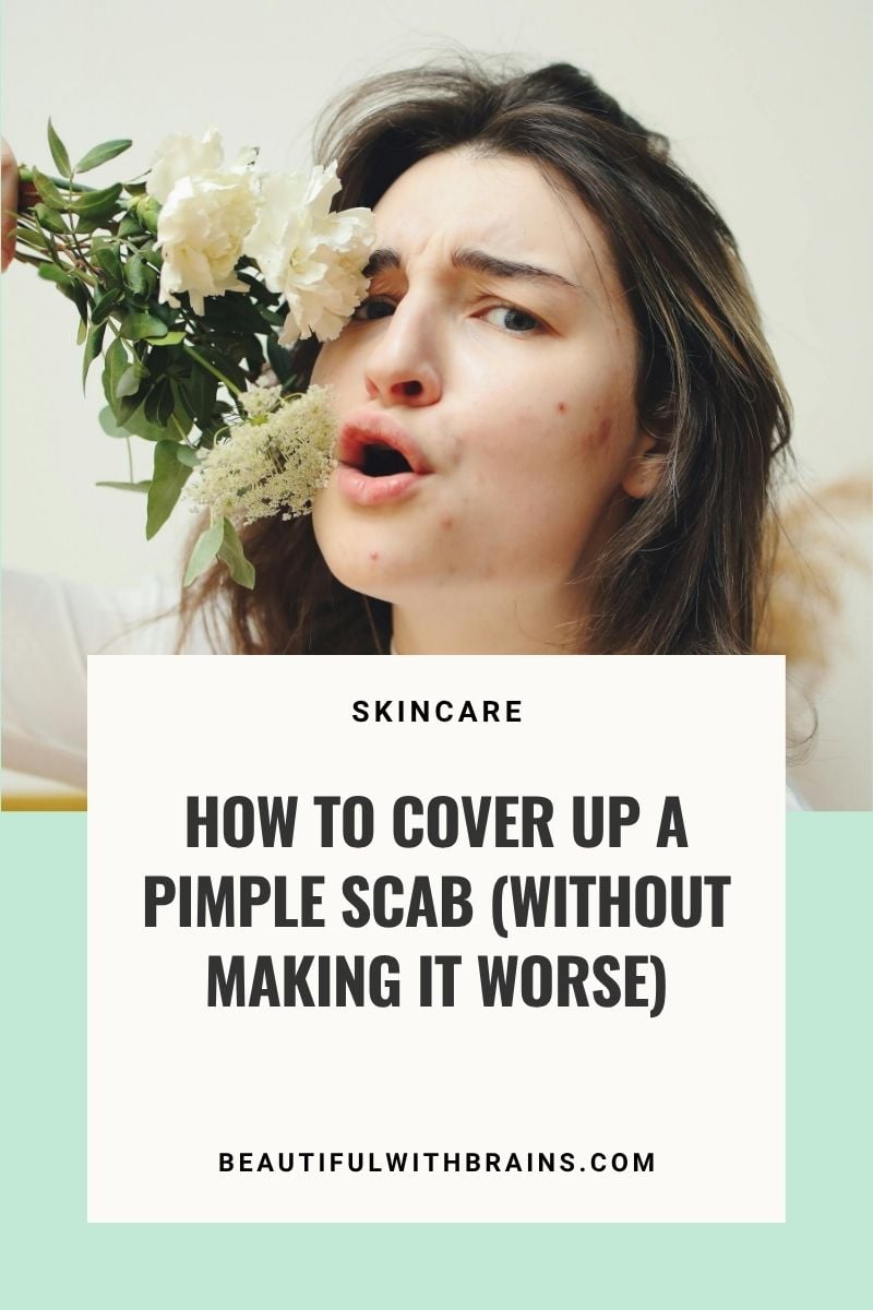 how to cover up a pimple scab
