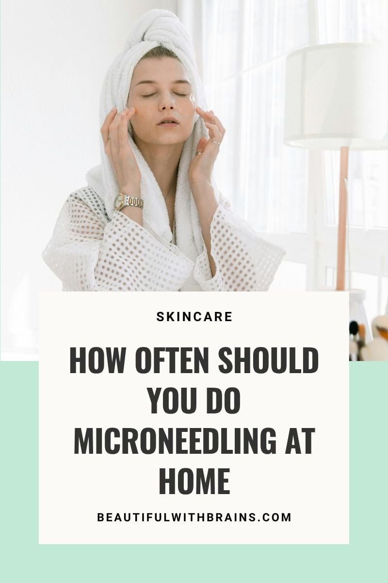 How Often Should You Do Microneedling At Home