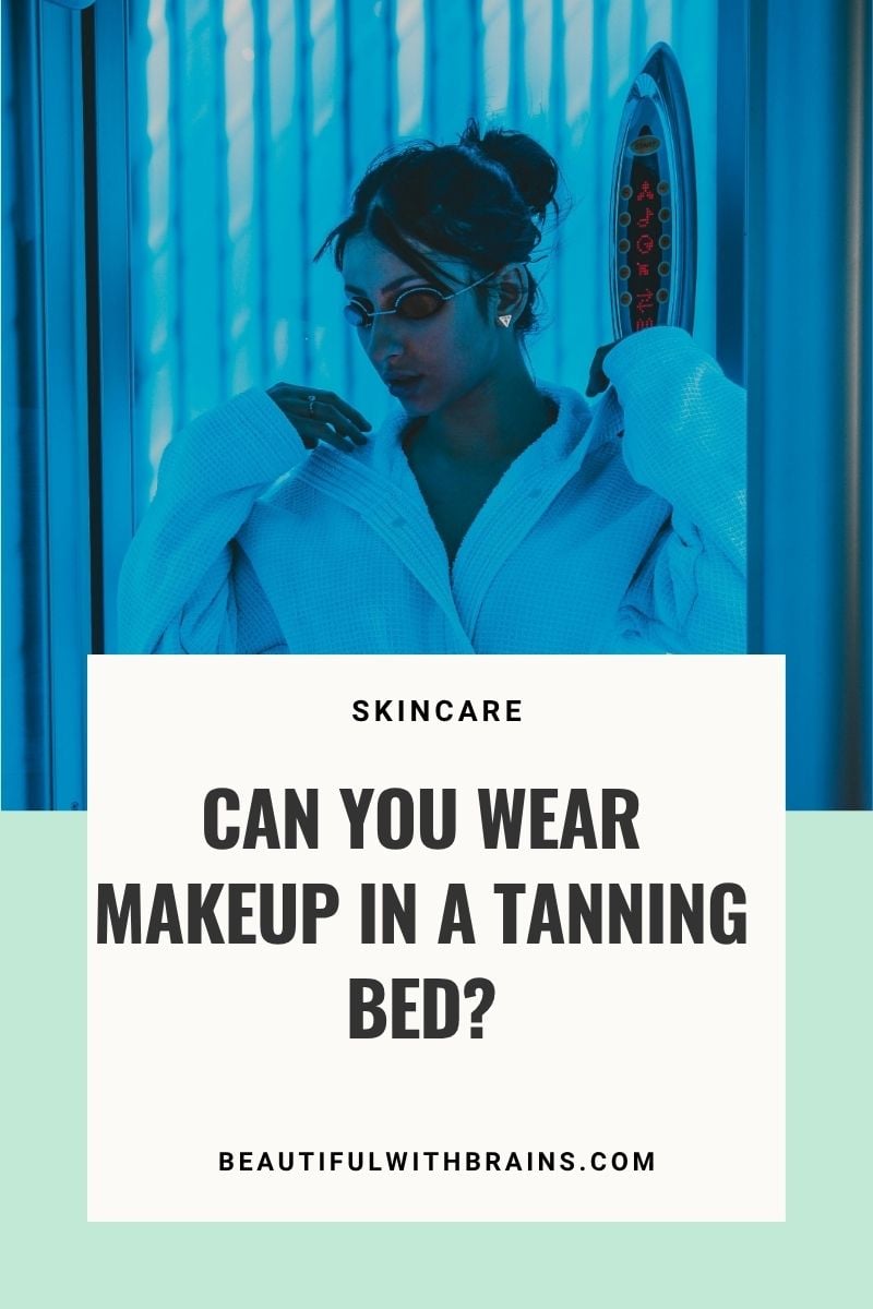 Can You Wear Makeup In a Tanning Bed