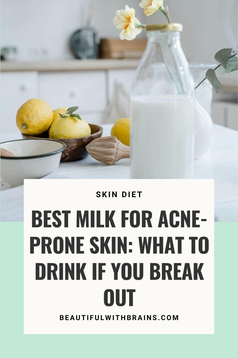 best milk for acne prone skin