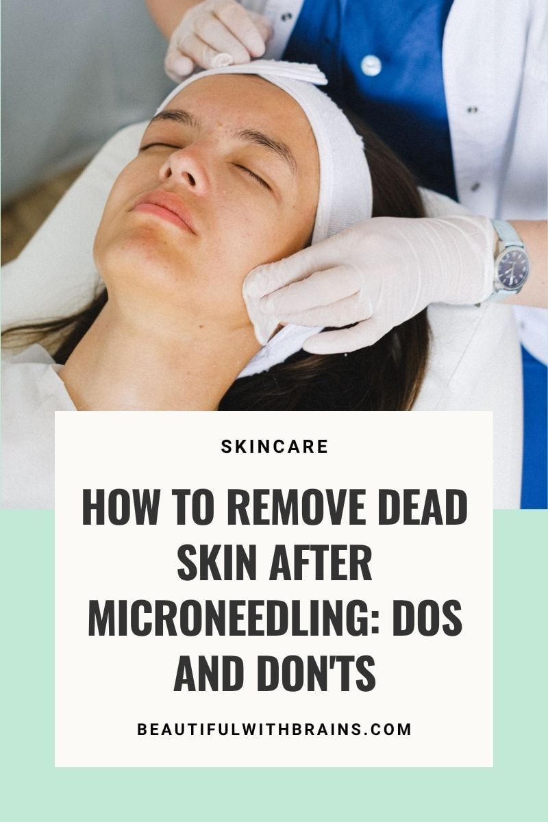 how to remove dead skin after microneedling